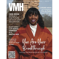 VMH Magazine - Issue 45: You Are Your Breakthrough - Paperback