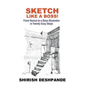Sketch like a Boss! - Paperback