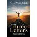 Three Letters: My Journey with Phenylketonuria - Paperback
