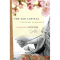 The Old Capital - Paperback