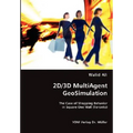 2D/3D MultiAgent GeoSimulation - Paperback