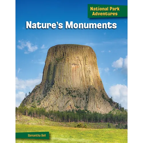 Nature's Monuments - Library Binding