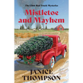 Mistletoe and Mayhem: Volume 3 - Paperback