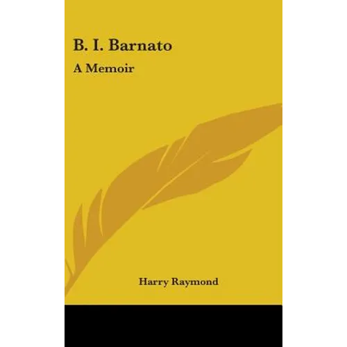 B. I. Barnato: A Memoir - Hardcover