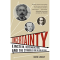 Uncertainty: Einstein, Heisenberg, Bohr, and the Struggle for the Soul of Science - Paperback