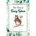 The Tale of Timmy Tiptoes - Paperback
