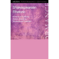 Shakespearean Rhetoric: A Practical Guide for Actors, Directors, Students and Teachers - Paperback