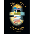 The First Mythology - Paperback