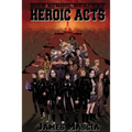 High School Heroes V: Heroic Acts - Paperback