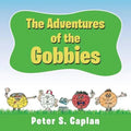 The Adventures of the Gobbies - Paperback