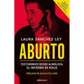 Aburto. Testimonios Desde Almoloya, El Infierno de Hielo / Aburto. Testimonies from Almoloya Prison - Paperback