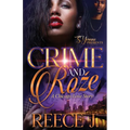 Crime and Roźe: A Chicago Love Story - Paperback