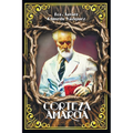 Corteza Amarga: La crónica de un experimento imposible - Paperback