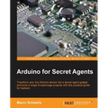 Arduino for Secret Agents - Paperback