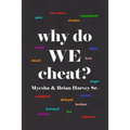 why do WE cheat? - Paperback