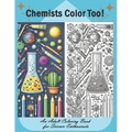 Chemists Color Too: An Adult Coloring Book for Science Enthusiasts: Discover the Beauty of Chemistry Through Coloring - Paperback