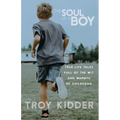 The Soul of a Boy: True-life tales full of wit and warmth of childhood - Paperback
