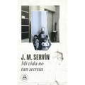 Mi Vida No Tan Secreta / My Not-So-Secret Life - Paperback