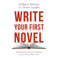 Write Your First Novel - Paperback