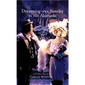Dreaming on a Sunday in the Alameda and Other Plays: Volume 3 - Paperback