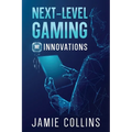 Next-Level Gaming: AI Innovations - Paperback