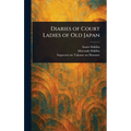 Diaries of Court Ladies of Old Japan - Hardcover