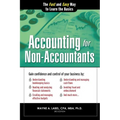 Accounting for Non-Accountants: The Fast and Easy Way to Learn the Basics - Paperback