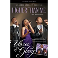 Higher Than Me: The Story of Voices of Glory - Paperback