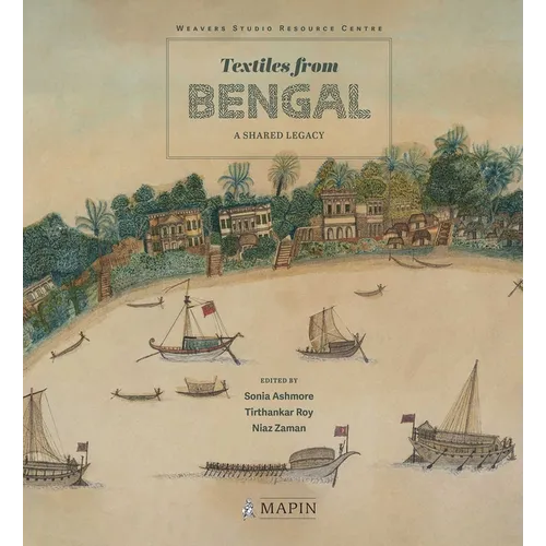 Textiles from Bengal: A Shared Legacy - Hardcover