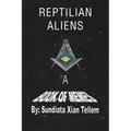 Reptilian Aliens A Book of Memes: Reptilian Aliens A Book of Memes - Paperback