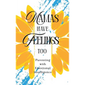 Mamas Have Feelings Too: Parenting with Emotional Intelligence - Paperback