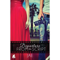 Departure from the Script - Paperback