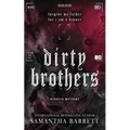 Dirty Brothers - Paperback