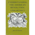 Understanding the American Revolution: Issues and Actors - Paperback