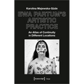 Ewa Partum's Artistic Practice: An Atlas of Continuity in Different Locations - Paperback