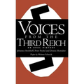 Voices from the Third Reich: An Oral History - Paperback
