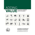 Adding Value to Locally Grown Crops in Hawai'i: A Guide for Small Farm Enterprise Innovation - Paperback