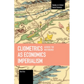 Cliometrics as Economics Imperialism: Across the Watershed - Paperback