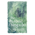 The Hardest Thing to Do - Paperback