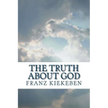 The Truth about God - Paperback