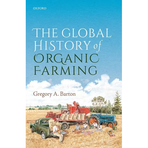 Global History of Organic Farming - Hardcover