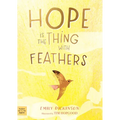 Hope Is the Thing with Feathers - Hardcover