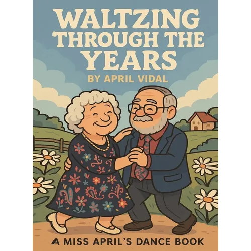 Waltzing Through the Years - Hardcover