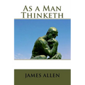 As a Man Thinketh - Paperback
