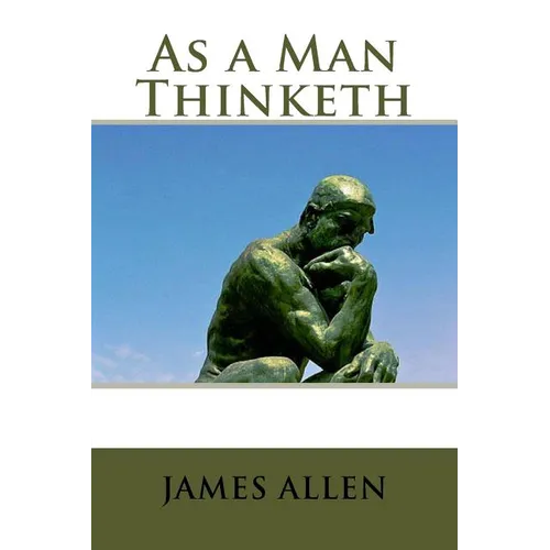 As a Man Thinketh - Paperback