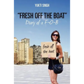 "Fresh off the Boat" Diary of a F-O-B - Paperback