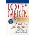 Will You Still Be Mine? - Paperback