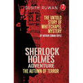 The Autumn of Terror: A Sherlock Holmes Adventure - The untold story series - Paperback