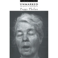 Unmarked: The Politics of Performance - Paperback