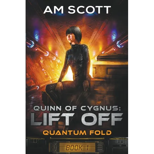 Quinn of Cygnus: Lift Off - Paperback